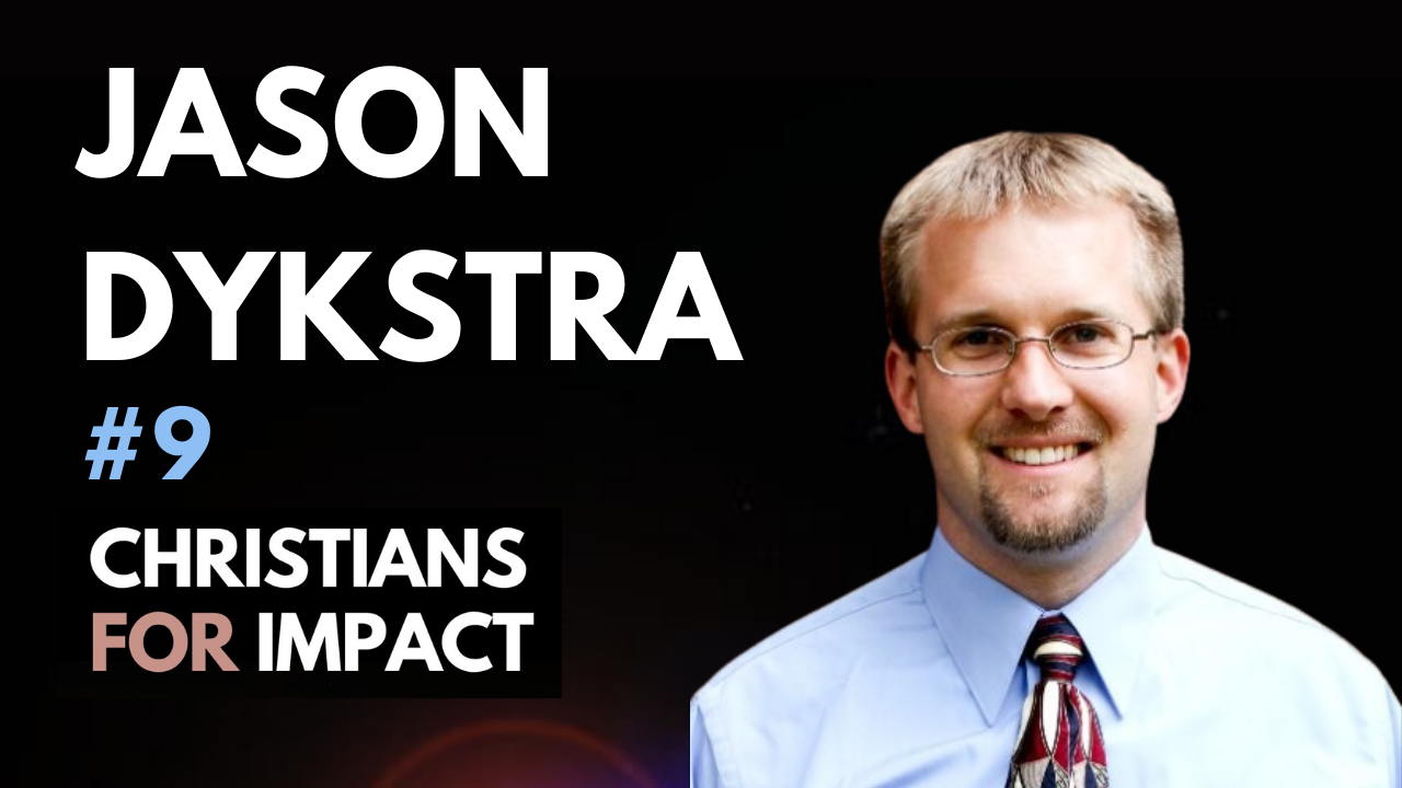 Maximum Kingdom Impact in Medicine and Beyond - Podcast with Jason